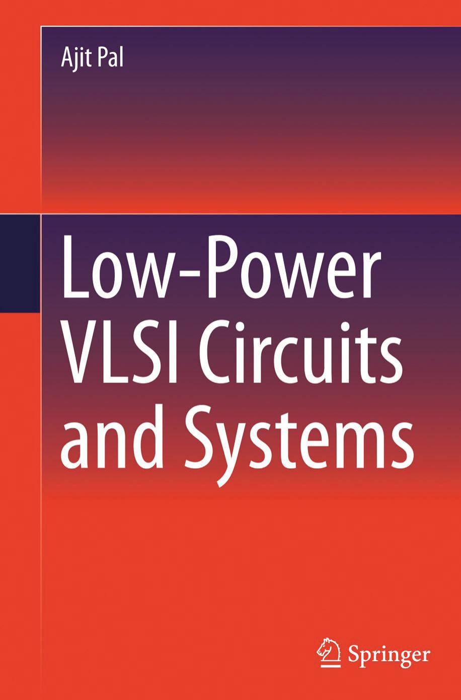 Low-Power VLSI Circuits and Systems by Unknow