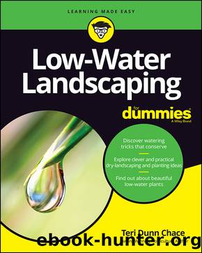 Low-Water Landscaping For Dummies by Teri Dunn Chace