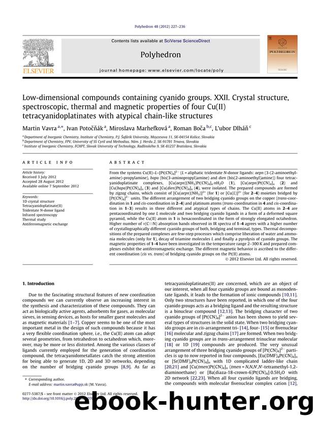 Low-dimensional compounds containing cyanido groups. XXII. Crystal structure, spectroscopic, thermal and magnetic properties of four Cu(II) tetracyanidoplatinates with atypical chain-like structures by Martin Vavra & Ivan Potočňák & Miroslava Marhefková & Roman Boča & L’ubor Dlháň