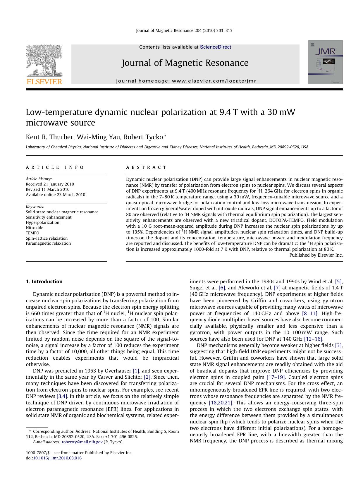 Low-temperature dynamic nuclear polarization at 9.4T with a 30mW microwave source by Kent R. Thurber; Wai-Ming Yau; Robert Tycko