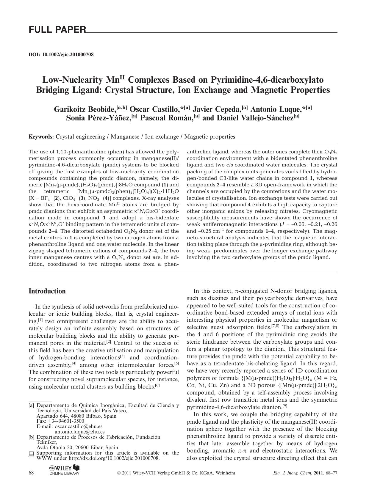 LowNuclearity MnII Complexes Based on Pyrimidine4,6dicarboxylato Bridging Ligand: Crystal Structure, Ion Exchange and Magnetic Properties by Unknown