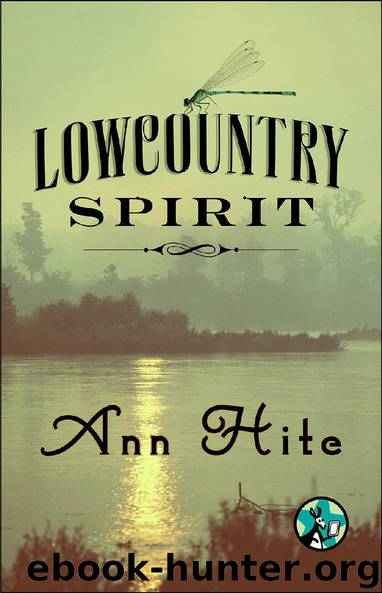 Lowcountry Spirit by Ann Hite