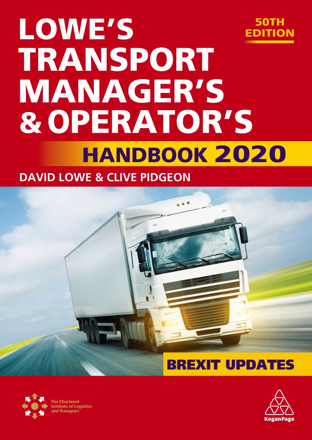 Lowe's transport manager's and operator's handbook 2020 by DAVID LOWE
