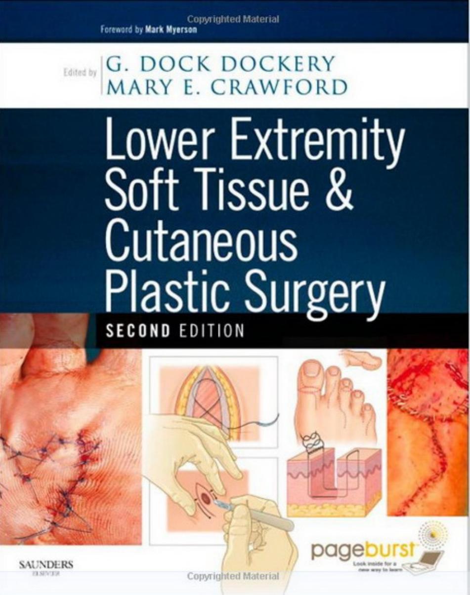 Lower Extremity Soft Tissue and Cutaneous Plastic Surgery by G. Dock Dockery Mary Elizabeth Crawford