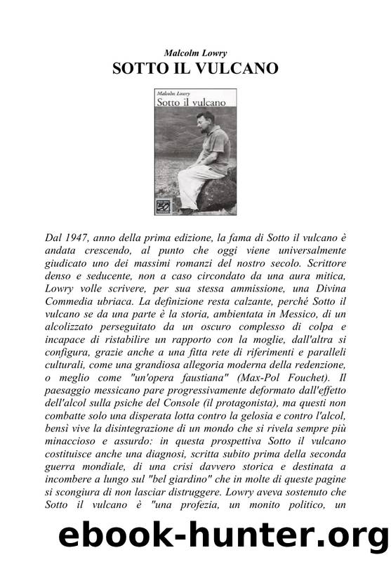 Lowry by Sotto il vulcano