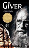 Lowry, Lois - The Giver Quartet 01 - The Giver by Lowry Lois