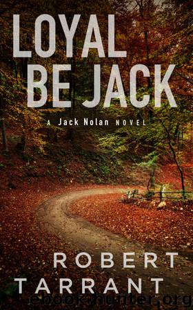 Loyal Be Jack by Robert Tarrant