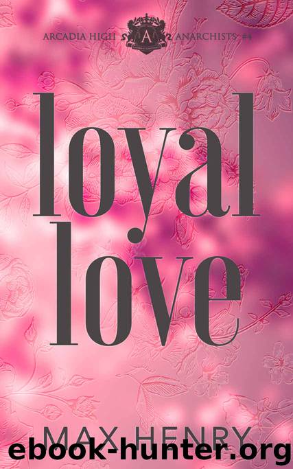 Loyal Love by Henry Max