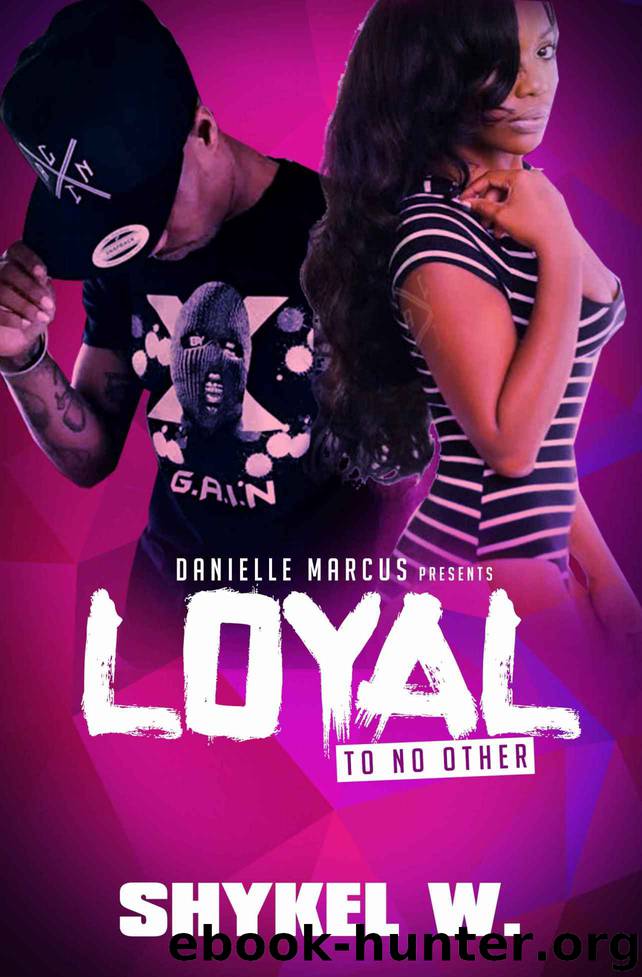 Loyal To No Other by Shykel W