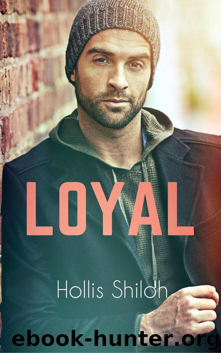 Loyal by Hollis Shiloh