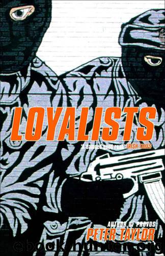 Loyalists by Taylor Peter