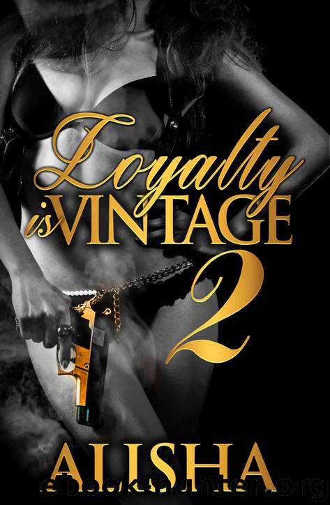 Loyalty Is Vintage 2 by Alisha Faulkner & McIntire Edits