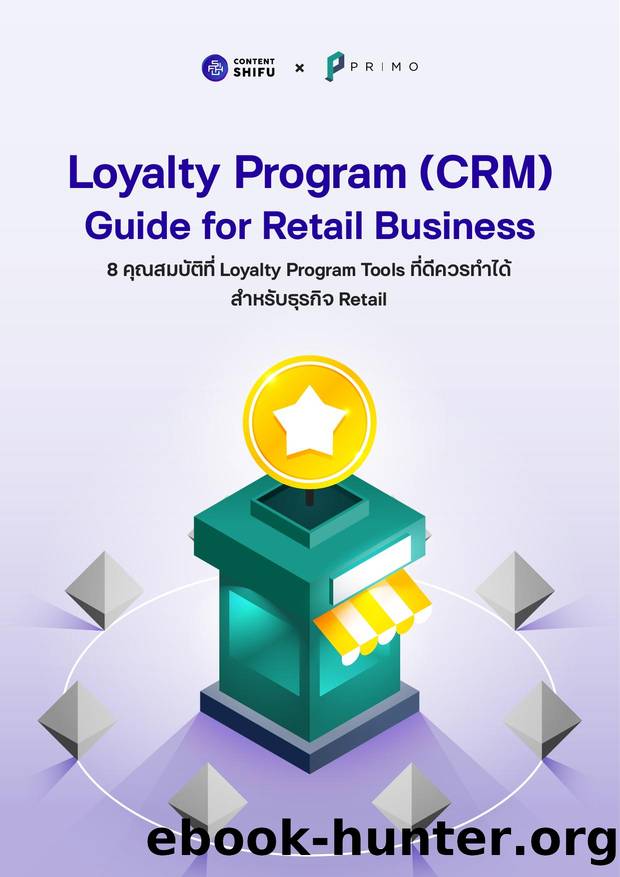Loyalty Program (CRM) Guide for Retail Business by Unknown