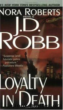 Loyalty in Death by JD Robb