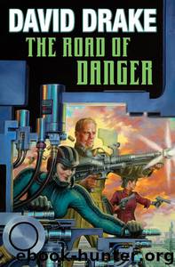 Lt Leary 09 - The Road of Danger by Drake David