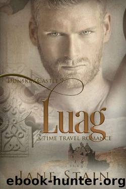 Luag: A Time Travel Romance (Dunskey Castle Book 9) by Jane Stain