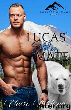 Luas' Stolen Mate (Packwood Sanctuary Series Book 2) by Claire Ashlynn