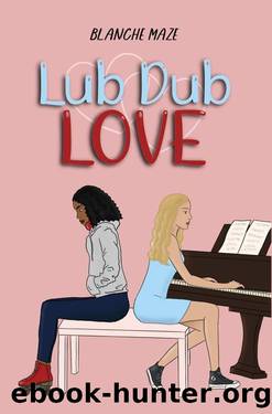 Lub Dub Love: A YA sapphic romance by Blanche Maze