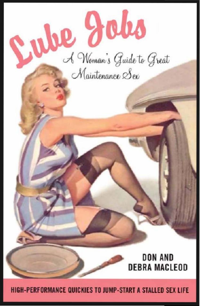 Lube Jobs by Debra Macleod