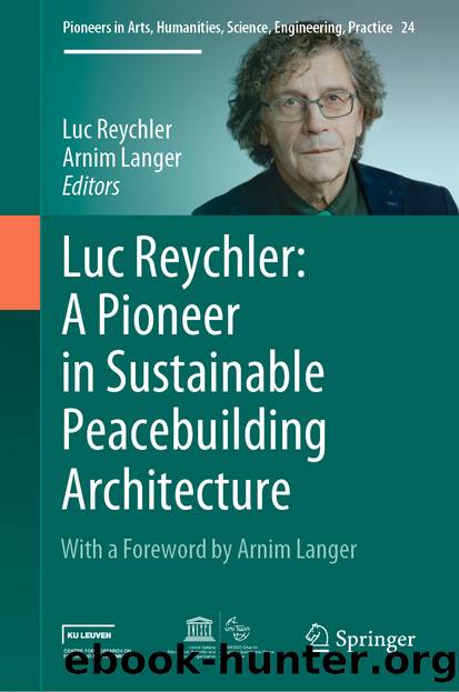 Luc Reychler: A Pioneer in Sustainable Peacebuilding Architecture by Unknown
