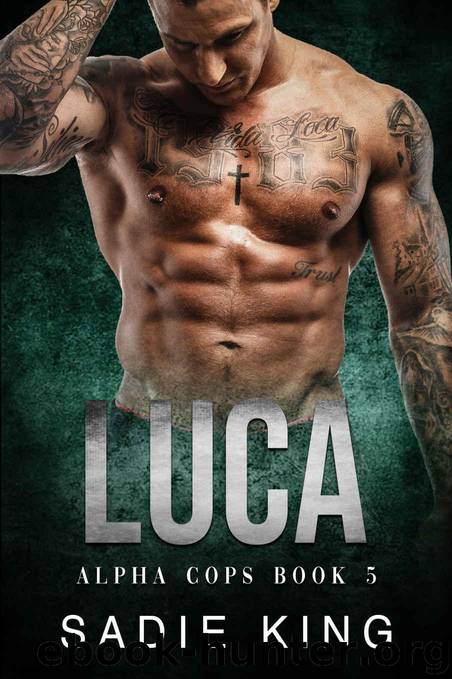 Luca: An older alpha male and younger curvy woman romance (Alpha Cops Book 5) by King Sadie
