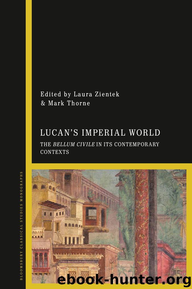 Lucan's Imperial World by Laura Zientek;Mark Thorne;