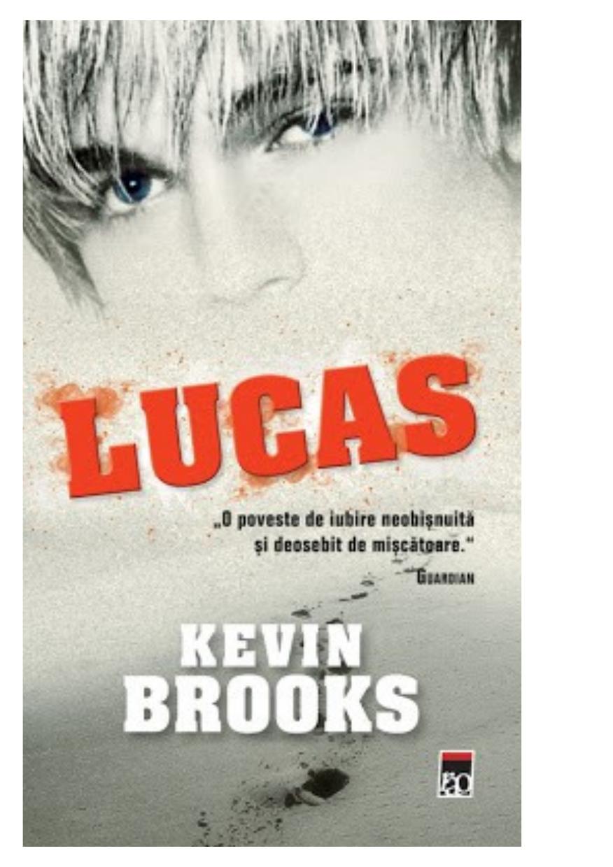 Lucas by Kevin Brooks