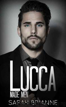 Lucca (Made Men Book 4) by Sarah Brianne