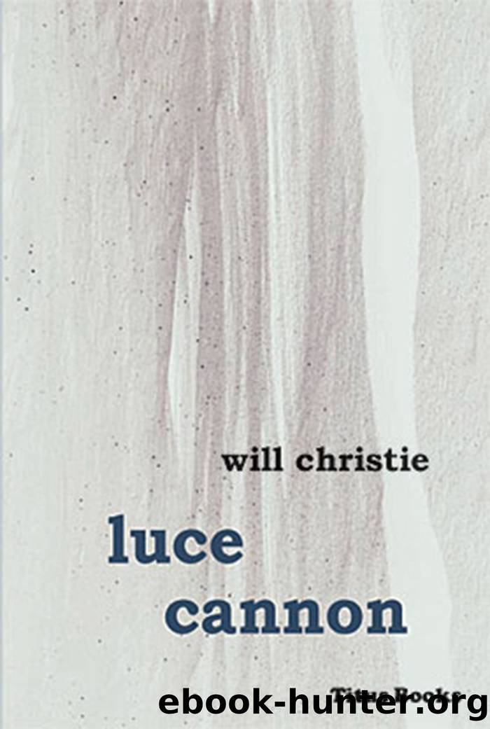 Luce Cannon by Will Christie
