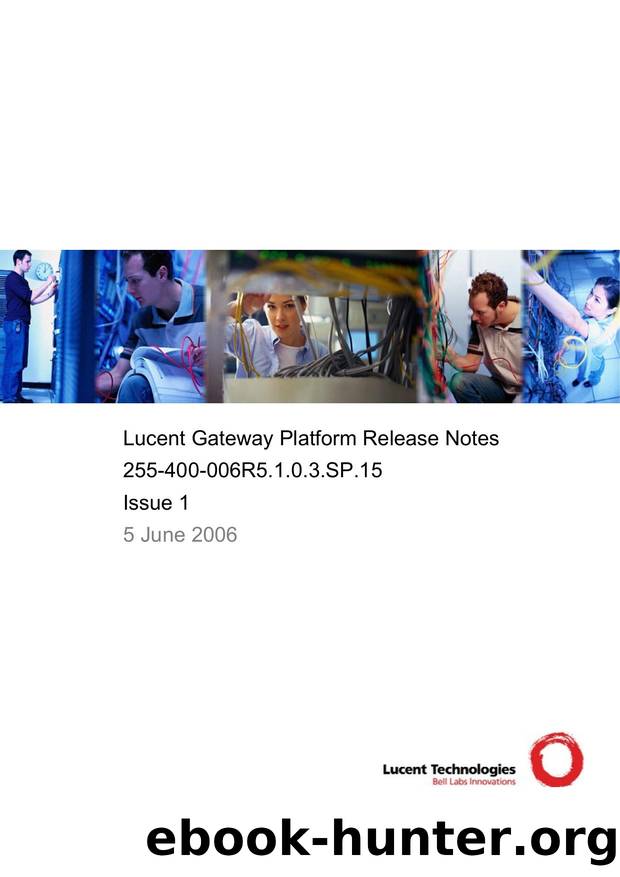 Lucent Gateway Platform Release Notes by Unknown