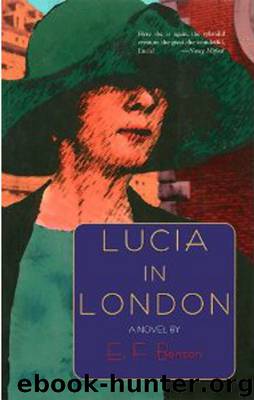 Lucia in London by E. F Benson