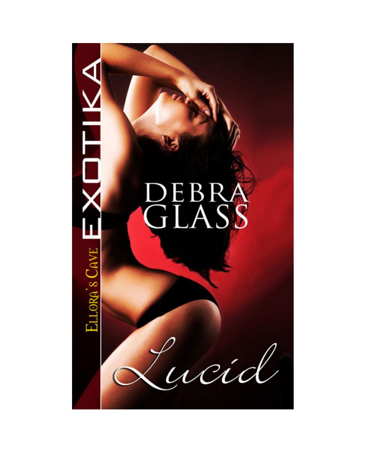 Lucid by Debra Glass
