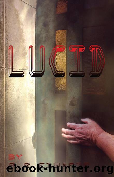 Lucid by P. R. Edwards