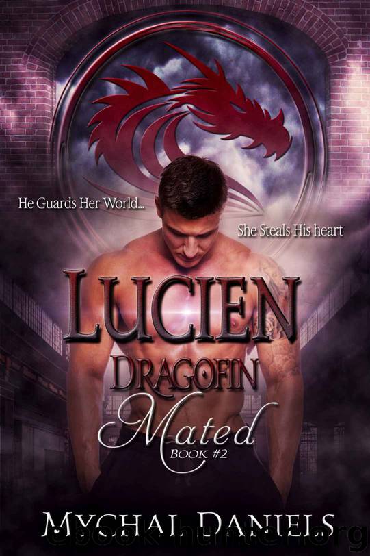 Lucien: Dragofin Mated: Book 2 (Dragonfin Clan Mated) by Mychal Daniels
