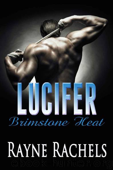 Lucifer (Brimstone Heat Book 1) by Rayne Rachels