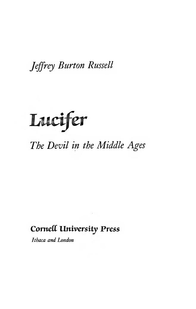 Lucifer - the Devil in the Middle Ages by Jeffrey Burton Russell