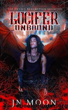 Lucifer Unbound: The Devil's Redemption Legacies by JN MOON