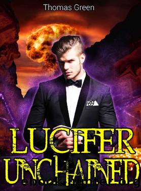 Lucifer Unchained (Lucas Johnson Urban Fantasy Thrillers Book 4) by Thomas Green
