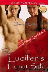 Lucifer's Errant Sub [The Blood Red Rose Club 2] (Siren Publishing Classic ManLove) by Clair de Lune