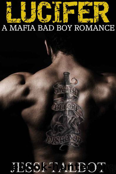 Lucifer: A Mafia Bad Boy Romance (Sinsations Book 1) by Jessi Talbot