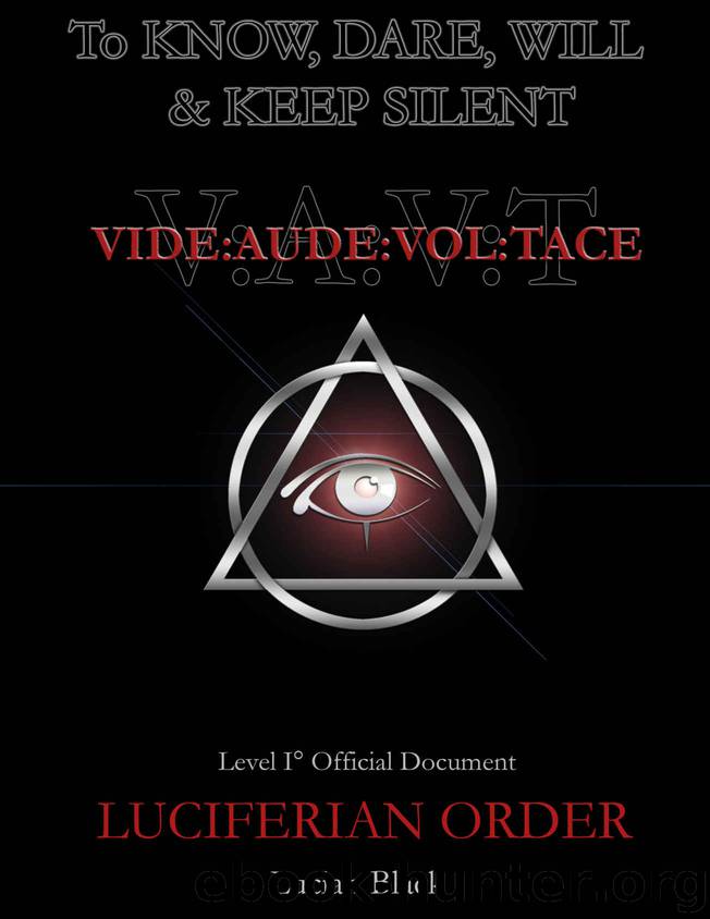 Luciferian Order: To Know, Dare, Will and Keep Silent by Lucian Black