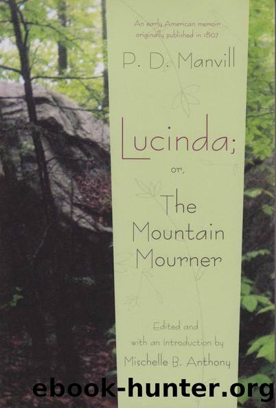 Lucinda; or, The Mountain Mourner by P. D. Manvill; Mischelle B. Anthony