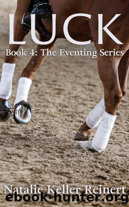 Luck (The Eventing Series Book 4) by Natalie Keller Reinert