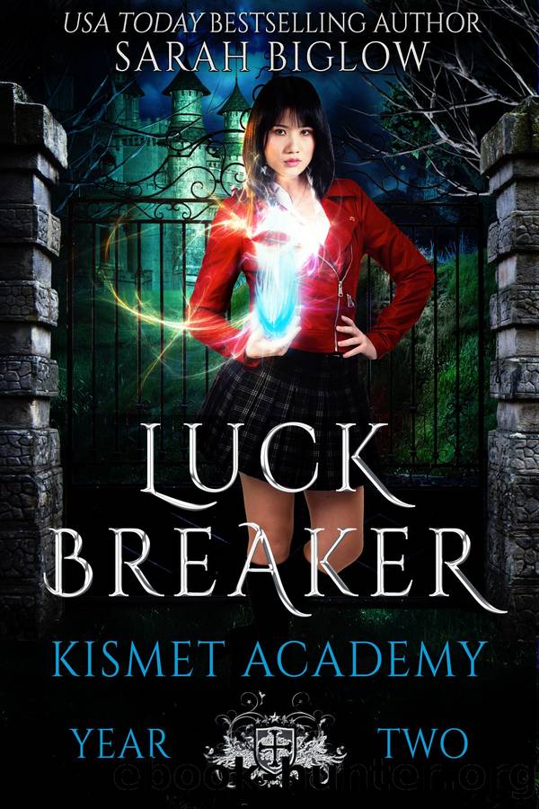 Luck Breaker: an Asian American Paranormal Academy Novel by Sarah Biglow