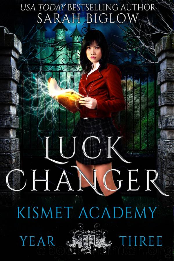 Luck Changer: an Asian American Paranormal Academy Novel by Sarah Biglow