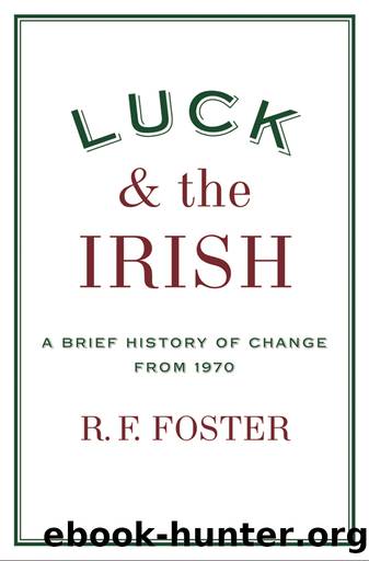 Luck and the Irish by R. F. Foster;