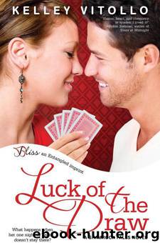 Luck of the Draw by Kelley Vitollo