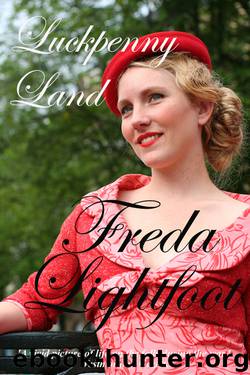 Luckpenny Land by Freda Lightfoot