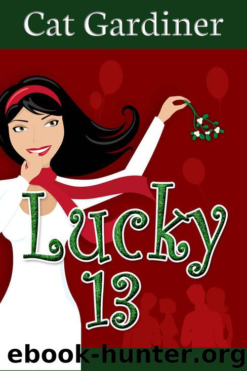 Lucky 13 by Cat Gardiner