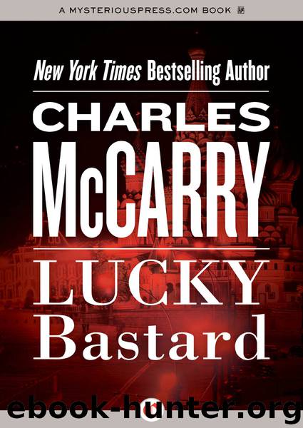 Lucky Bastard by Charles McCarry